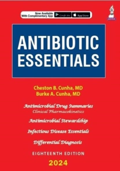 Antibiotic Essentials 2024, Cheston B Cunha ; Burke A Cunha - Paperback - 9789356962880
