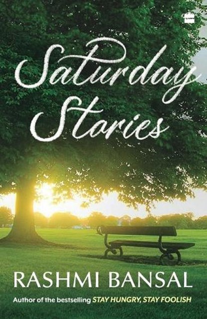 Saturday Stories, Rashmi Bansal - Paperback - 9789356993075
