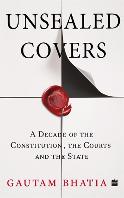 Unsealed Covers, Gautam Bhatia - Paperback - 9789356993631