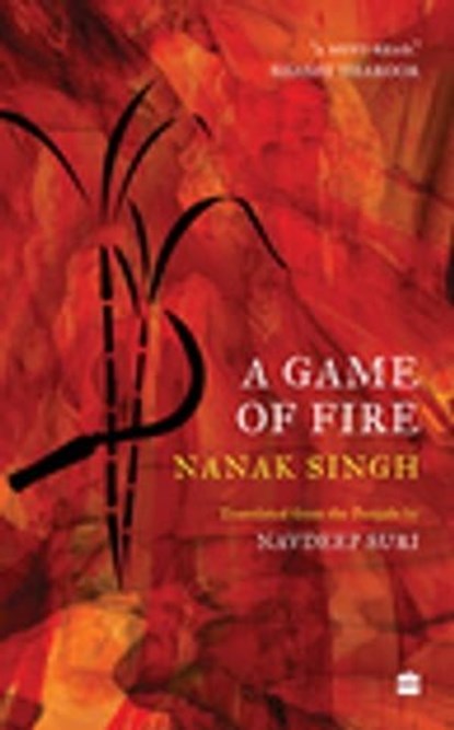 A Game of Fire, Nanak Singh ; Navdeep Suri - Ebook - 9789356997561