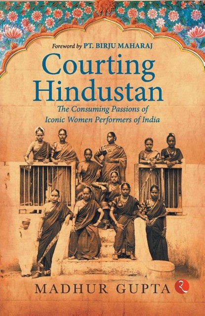 Courting Hindustan, Madhur Gupta - Paperback - 9789357021036