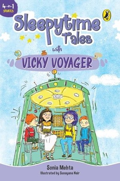 Sleepytime Tales with Vicky Voyager, Sonia Mehta - Ebook - 9789357080989