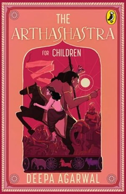 The Arthashastra for Children, Deepa Agarwal - Ebook - 9789357084697