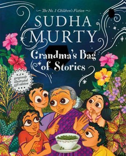 Grandma’s Bag of Stories | An illustrated, gift edition of India’s bestselling children’s book, Sudha Murty - Ebook - 9789357085885