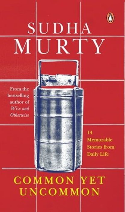 Common Yet Uncommon, Sudha Murty - Ebook - 9789357089432