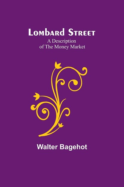 Lombard Street, Walter Bagehot - Paperback - 9789357090872
