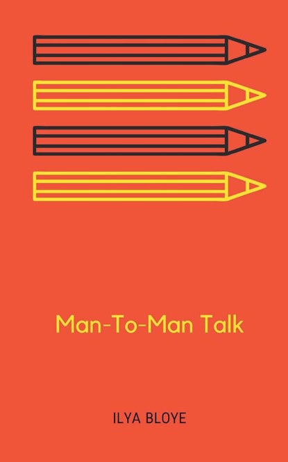 Man-To-Man Talk, Ilya Bloye - Paperback - 9789357214117