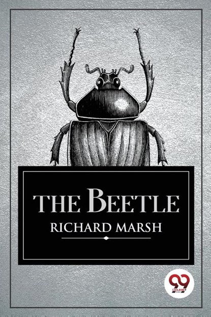 The Beetle, Richard Marsh - Paperback - 9789357270083