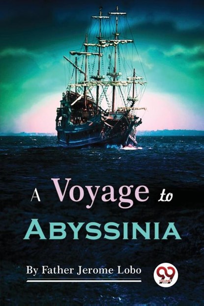 A Voyage to Abyssinia, Jerome Lobo - Paperback - 9789357270342