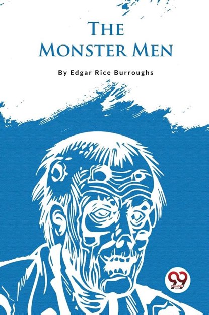 The Monster Men, Edgar Rice Burroughs - Paperback - 9789357274593