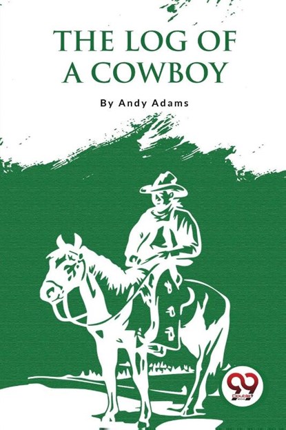 The Log of a Cowboy, Andy Adams - Paperback - 9789357274623
