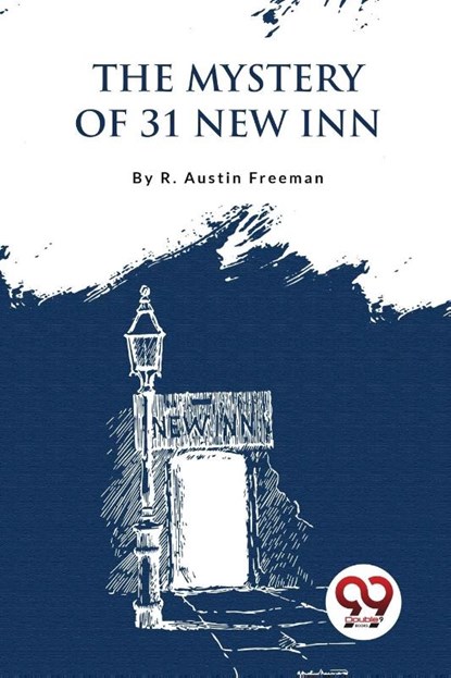 The Mystery of 31 New Inn, R. Austin Freeman - Paperback - 9789357274784