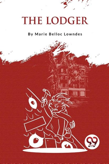 The Lodger, Marie Belloc Lowndes - Paperback - 9789357275057