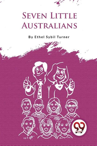 Seven Little Australians, Ethel Sybil Turner - Paperback - 9789357276030