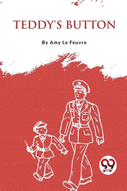 Teddy's Button, Amy Le Feuvre - Paperback - 9789357276290