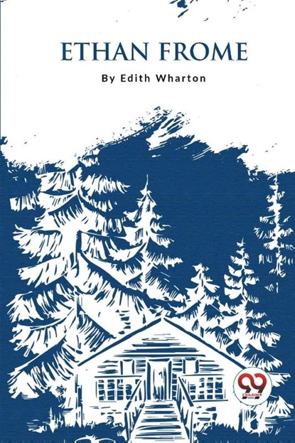 Ethan Frome, Edith Wharton - Paperback - 9789357277815