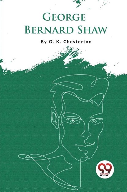 George Bernard Shaw, G.K. Chesterton - Paperback - 9789357278096