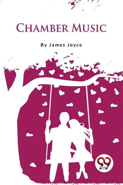 Chamber Music, James Joyce - Paperback - 9789357278768