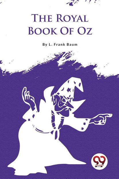 The Royal Book of Oz, L. Frank Baum - Paperback - 9789357278874