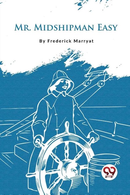 Mr. Midshipman Easy, Frederick Marryat - Paperback - 9789357278980