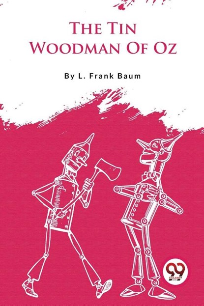 The Tin Woodman of Oz, L. Frank Baum - Paperback - 9789357279130
