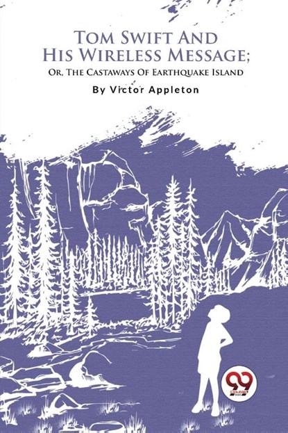 Tom Swift and His Wireless Message, Victor Appleton - Paperback - 9789357279574