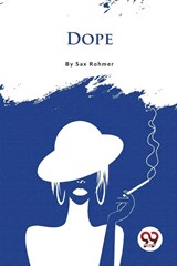Dope - Sax Rohmer - 9789357279932