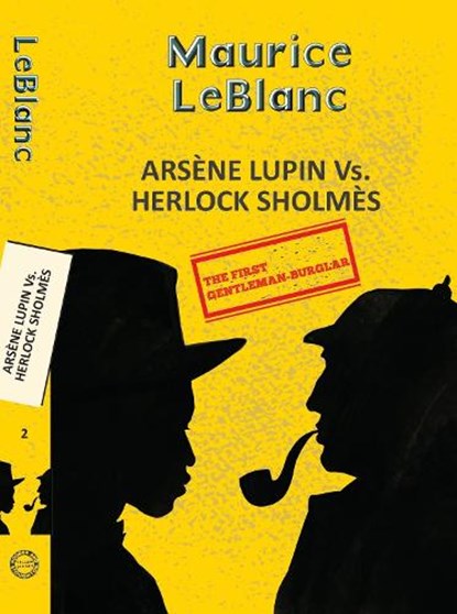 Arsene Lupin 2: Arsene Lupin Vs. Herlock Sholmes, Maurice Leblanc - Paperback - 9789357310000