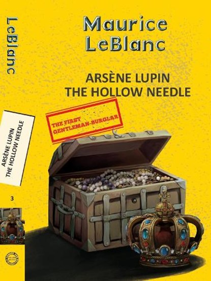 Arsene Lupin 3: The Hollow Needle, Maurice Leblanc - Paperback - 9789357310116