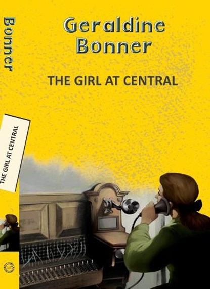 The Girl at Central, Geraldine Bonner - Paperback - 9789357310703