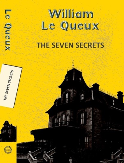 The Seven Secrets, William Le Queux - Paperback - 9789357310758