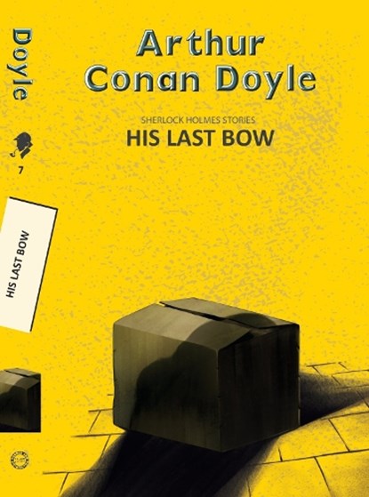 His Last Bow, Sir Arthur Conan Doyle - Paperback - 9789357311151