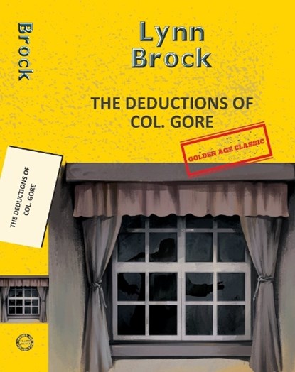 The Deductions Of Col. Gore (Aka The Barrington Mystery), Lynn Brock - Paperback - 9789357311236