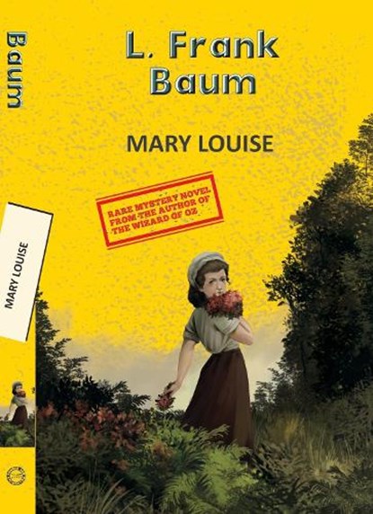 Mary Louise, Frank L. Baum - Paperback - 9789357311502
