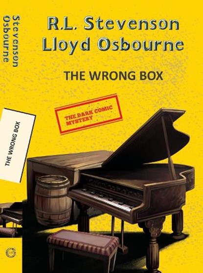 The Wrong Box, Lloyd Osbourne ; RL Stevenson - Paperback - 9789357311540