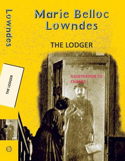 The Lodger, Marie Belloc Lowndes - Paperback - 9789357311557