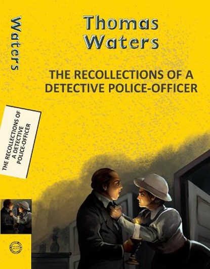 Recollections of a Detective Police-Officer, Thomas Waters - Paperback - 9789357311793