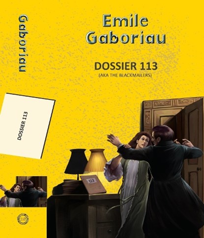 Dossier 113 (Aka The Blackmailers), Emile Gaboriau - Paperback - 9789357312400
