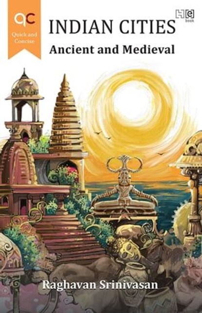 Indian Cities, Raghavan Srinivasan - Ebook - 9789357312516