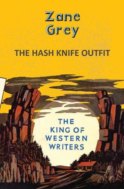 The Hash-Knife Outfit, Zane Grey - Paperback - 9789357312998