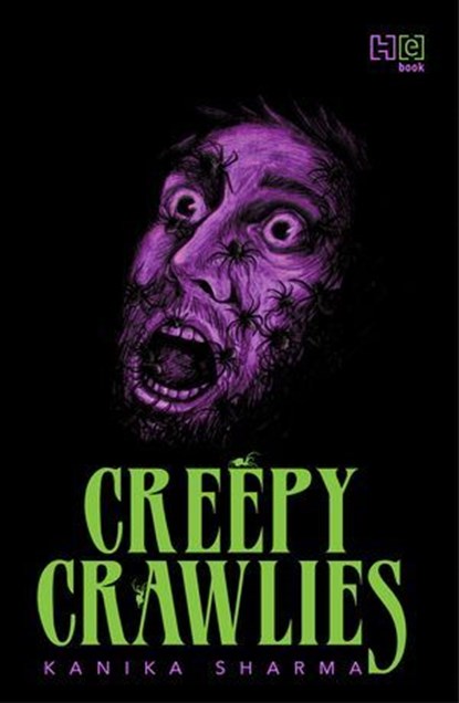 Creepy Crawlies, Kanika Sharma - Ebook - 9789357314909