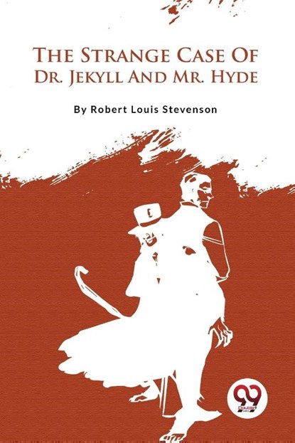 The Strange Case of Dr. Jekyll and Mr. Hyde, Robert Louis Stevenson - Paperback - 9789357482462