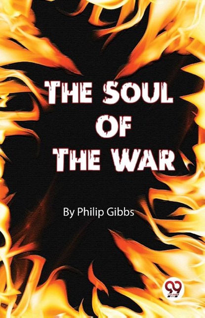 The Soul of the War, Philip Gibbs - Paperback - 9789357487245