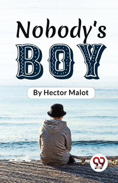 Nobody'S Boy, Hector Malot - Paperback - 9789357489010