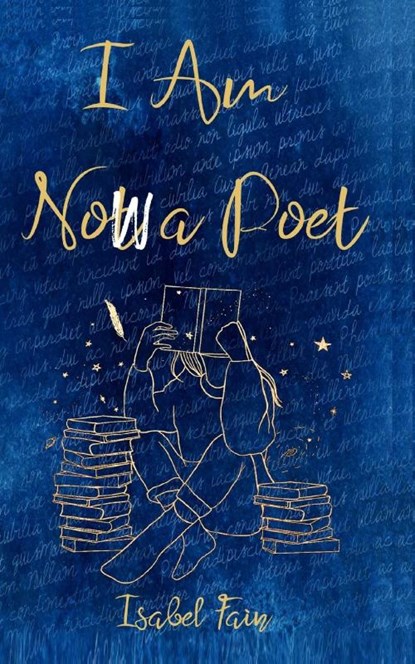 I Am Now a Poet, Isabel Fain - Paperback - 9789357613019