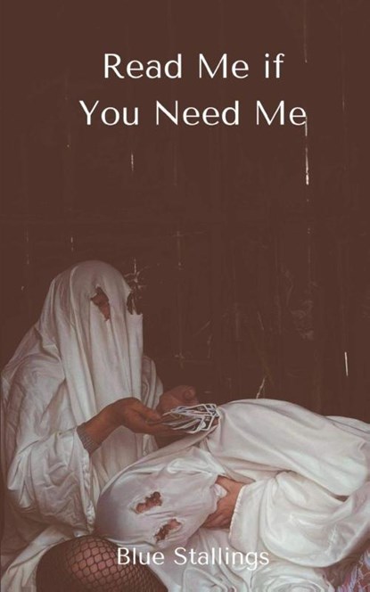 Read Me if You Need Me, Blue Stallings - Paperback - 9789357618533