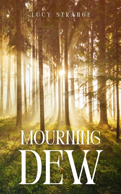 Mourning Dew, Lucy Strange - Paperback - 9789357747936