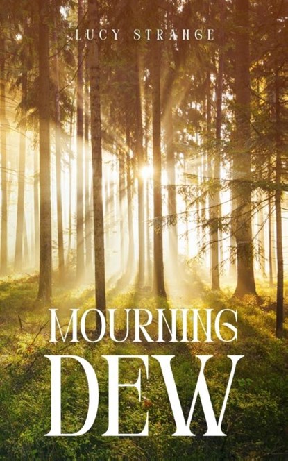 Mourning Dew, Lucy Strange - Paperback - 9789357747936