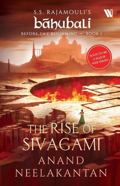 The Rise of Sivagami (Bahubali, Anand Neelakantan - Paperback - 9789357766463