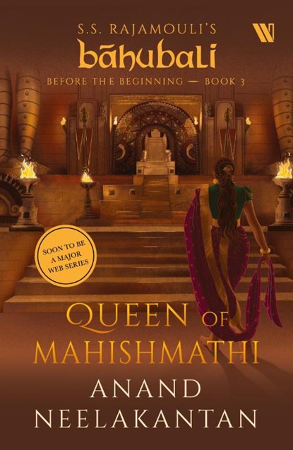 Queen of Mahishmathi (Bahubali, Anand Neelakantan - Paperback - 9789357766470